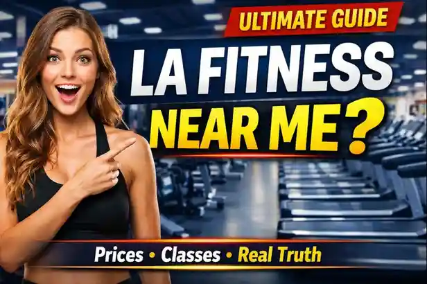 Your Ultimate Guide to the LA Fitness Near Me